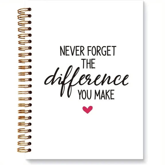 Motivational Spiral Notebook, A5 Inspirational Journal for Teachers and Volunteers, Uplifting Appreciation Gift for All