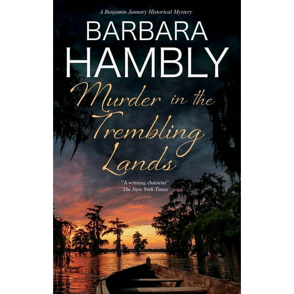 Benjamin January Historical Mystery Murder in the Trembling Lands, Book 21, (Paperback)