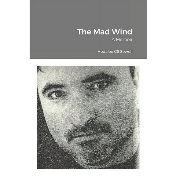 The Mad Wind: A Memoir, (Paperback)