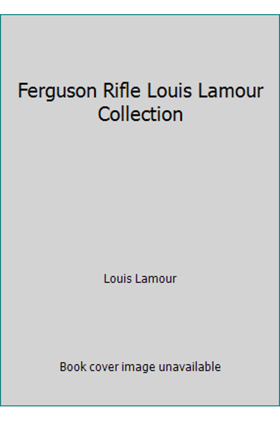 Pre-Owned Ferguson Rifle Louis Lamour Collection (Unknown) 0553062328 9780553062328