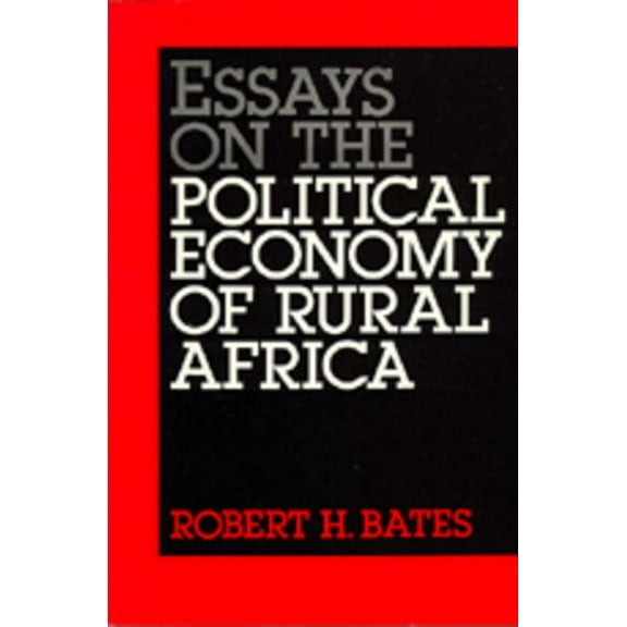 California Series on Social Choice and Political Economy: Essays on the Political Economy of Rural Africa (Series #8) (Edition 1) (Paperback)