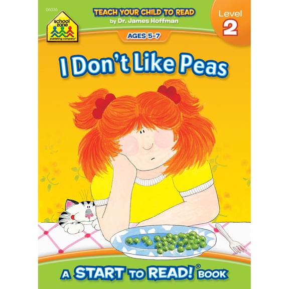 Pre-Owned School Zone I Don’t Like Peas, Start to Read! Book Level 2: Ages 5 to 7, Rhyming, Early Reading, Vocabulary, Sentence Structure, Picture Clues, and M... (Paperback) 0887432697 9780887432699