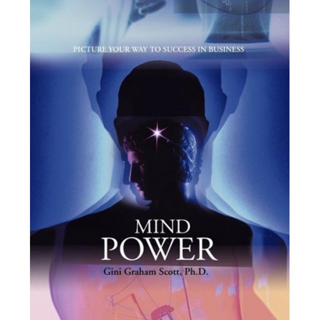 Mind Power: Picture Your Way to Success in Business