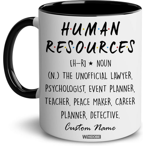 WHIDOBE Human Resources Gifts for Women, Men, Dad, Mom, HR Mug, Funny HR Gifts for Women, Human Resources Office Decor, HR Gifts for Coworkers, Gift for HR Accent Black Mug, Mothers Fathers Day