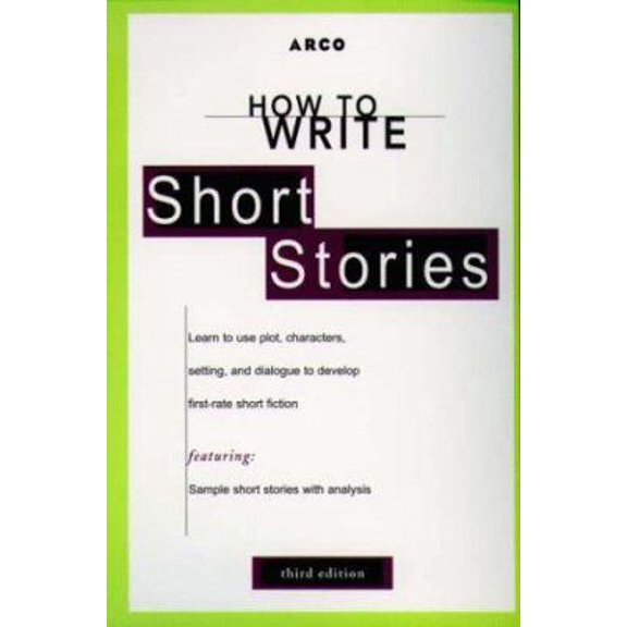 Pre-Owned How to Write Short Stories 3E (Paperback) 0028622014 9780028622019