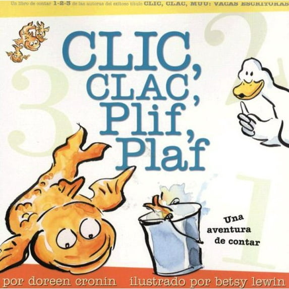 Pre-Owned Clic, Clac, Plif, Plaf: Una Aventura de Contar (Paperback) 1933032030 9781933032030