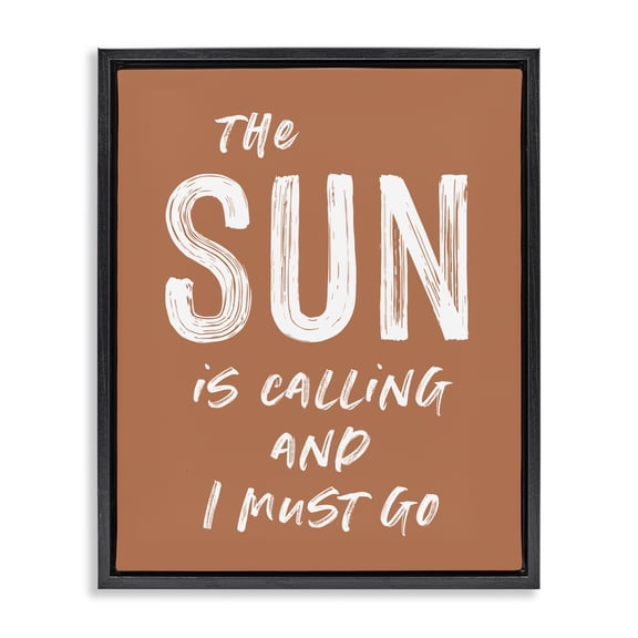 Sun Is Calling Must Go Black Framed Floater Canvas Wall Art, design by Lettered and Lined