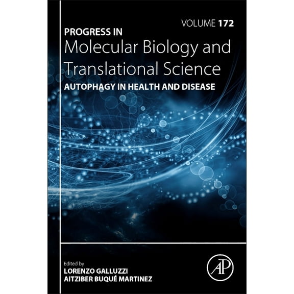 Progress in Molecular Biology and Transl Autophagy in Health and Disease: Volume 172, Book 172, (Hardcover)