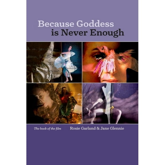 Because Goddess is Never Enough, (Hardcover)
