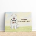 thumbnail image 3 of Cute Samoyed Loves Dad Happy Father's Day Horizontal Matte Canvas Poster Siberian Sammy Dog Lover Wall Art Home Decor - 12008, 3 of 5