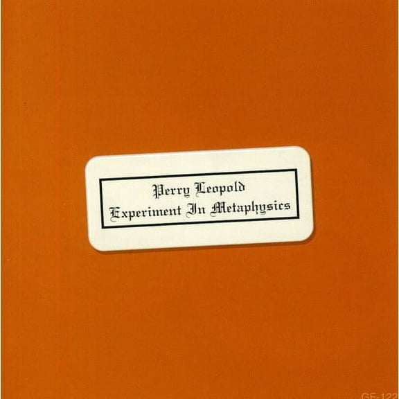 Perry Leopold - Experiment in Metaphysics - Music & Performance - CD