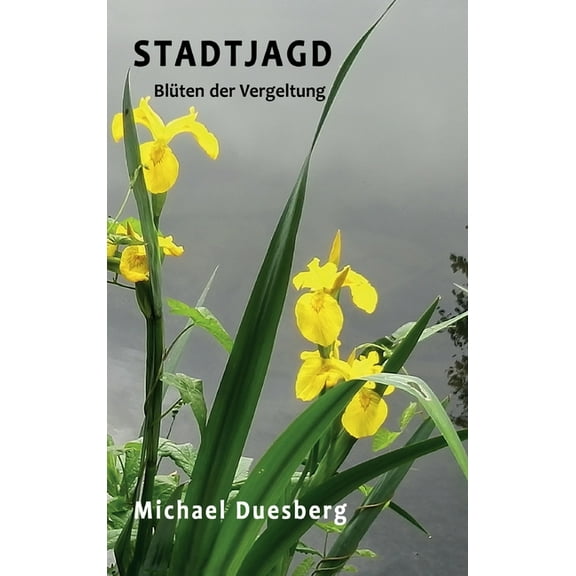 Stadtjagd : Blüten der Vergeltung (Hardcover)
