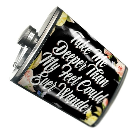 

NEONBLOND Flask Floral Border Take Me Deeper Than My Feet Could Ever wWander