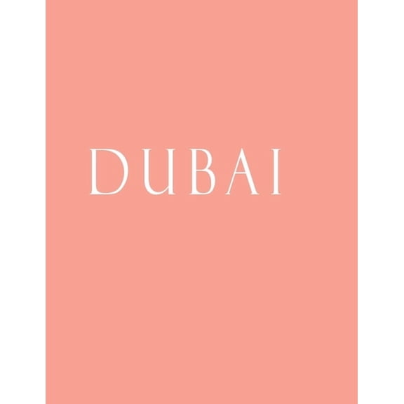 Dubai: Decorative Book to Stack Together on Coffee Tables, Bookshelves and Interior Design Add Bookish Charm Decor to Yo, (Paperback)