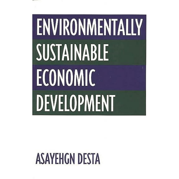 Environmentally Sustainable Economic Development, (Paperback)