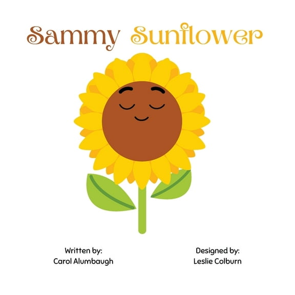 Sammy Sunflower, (Hardcover)