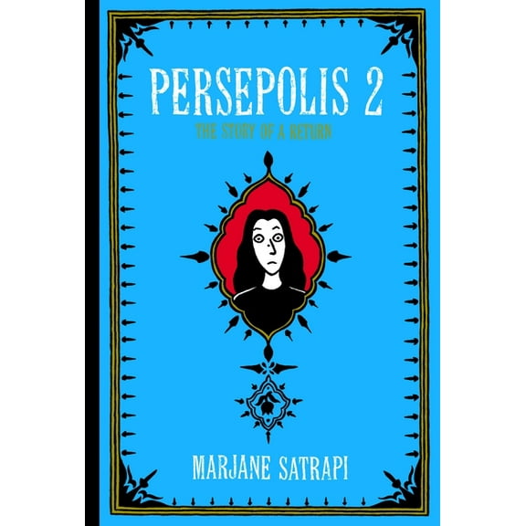 Pantheon Graphic Library Persepolis 2: The Story of a Return, (Hardcover)