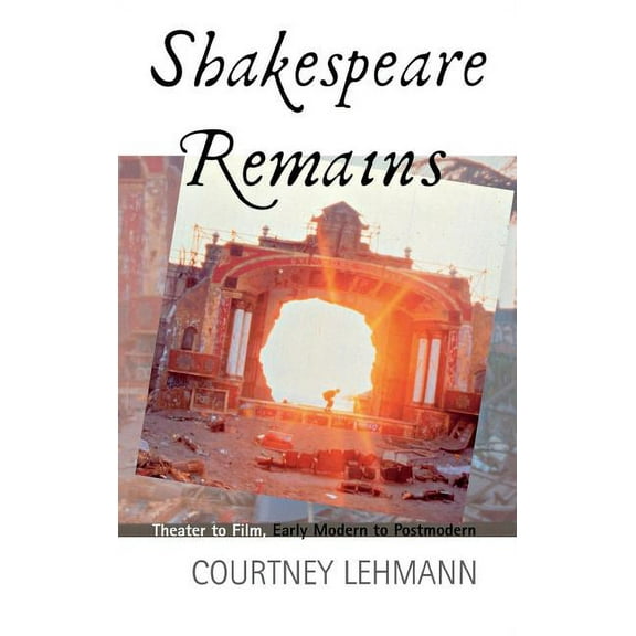 Shakespeare Remains, (Hardcover)