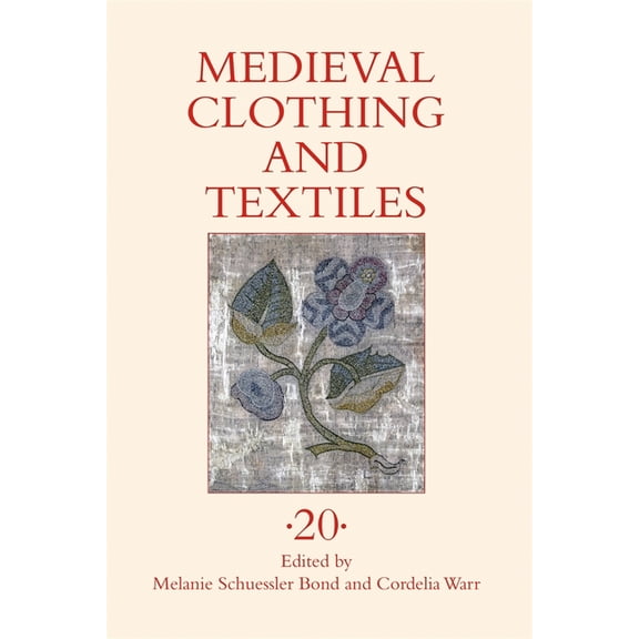 Medieval Clothing and Textiles 20, (Hardcover)