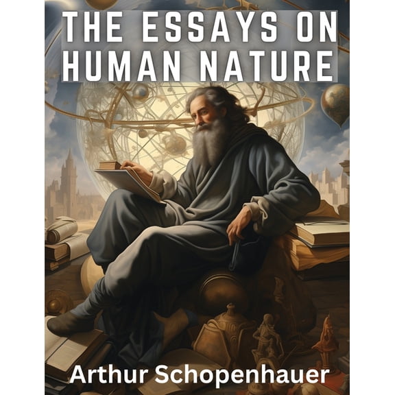 The Essays On Human Nature, (Paperback)