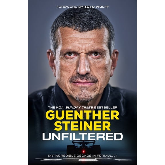 Unfiltered: My Incredible Decade in Formula 1, (Paperback)