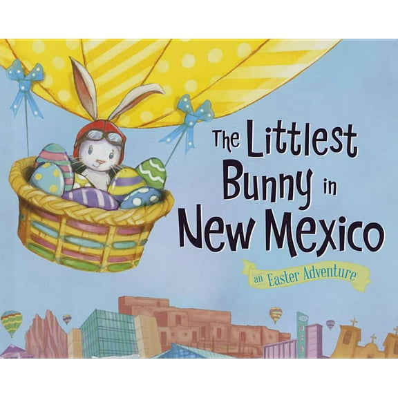 Littlest Bunny in New Mexico, The