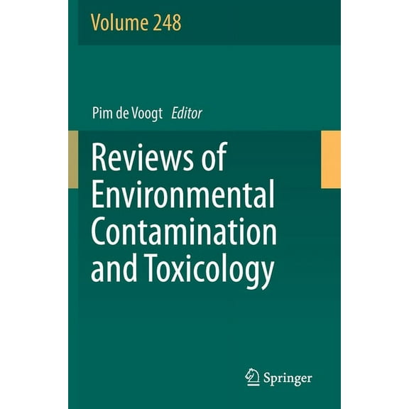 Reviews of Environmental Contamination a Reviews of Environmental Contamination and Toxicology Volume 248, Book 248, (Paperback)