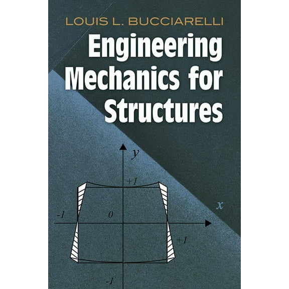 Dover Civil and Mechanical Engineering: Engineering Mechanics for Structures (Paperback)