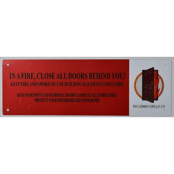 in A FIRE, Close All Doors Behind You (4X12,RED, Rust Free)(ref-2022-4)