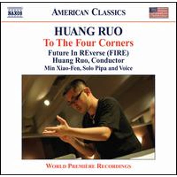 Pre-Owned Huang Ruo: To The Four Corners (CD 0636943965320) by Charles Tyler (cello), David Stevens (percussion), Future In REverse (FIRE), Min Xiao-Fen (pipa), Min Xiao-Fen (vocals);...
