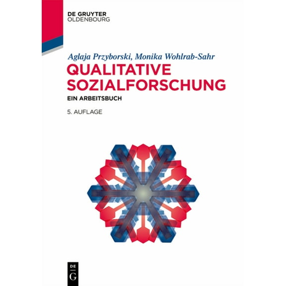 Lehr- Und Handbücher Der Soziologie Qualitative Sozialforschung, (Paperback)