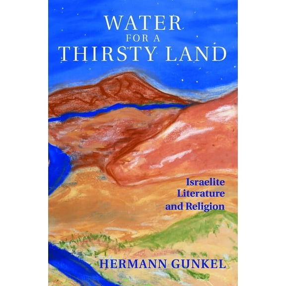 Fortress Classics in Biblical Studies Water for a Thirsty Land, (Paperback)