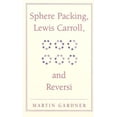 thumbnail image 3 of Sphere Packing, Lewis Carroll, and Reversi: Martin Gardner's New Mathematical Diversions (The New Martin Gardner Mathematical Library), 3 of 3