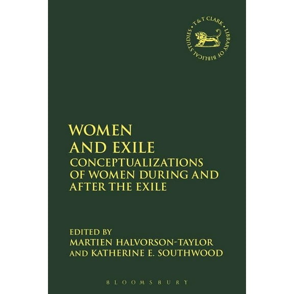 Library of Hebrew Bible/Old Testament St Women and Exilic Identity in the Hebrew Bible, Book 631, (Hardcover)