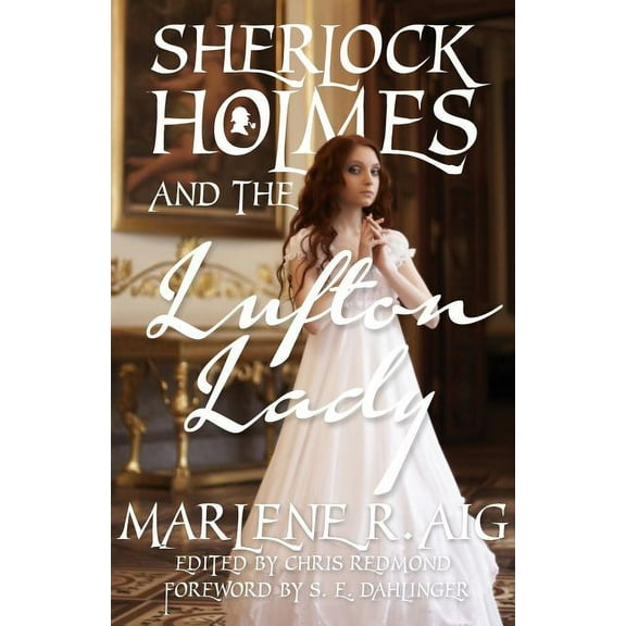 Sherlock Holmes and the Lufton Lady (Paperback)