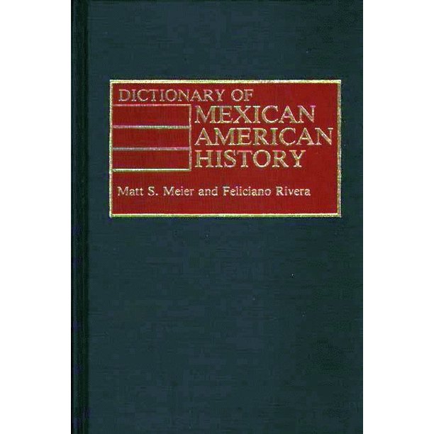 Dictionary of Mexican American History (Hardcover)