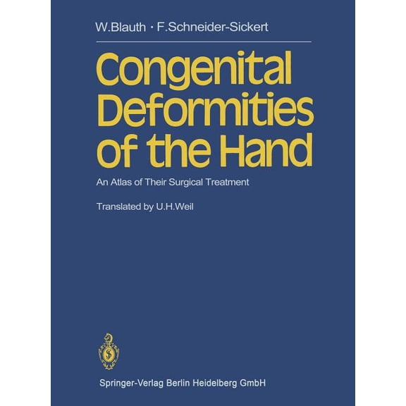 Congenital Deformities of the Hand: An Atlas of Their Surgical Treatment, (Paperback)