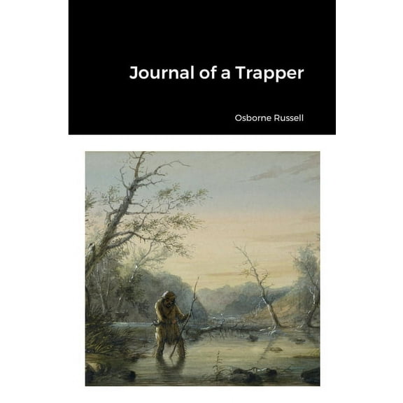 Journal of a Trapper (Paperback)