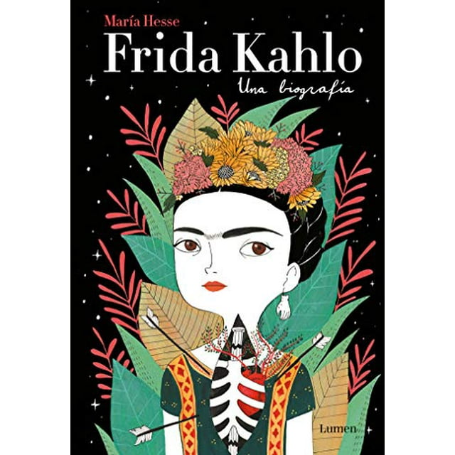 Frida Kahlo. Una Biografa