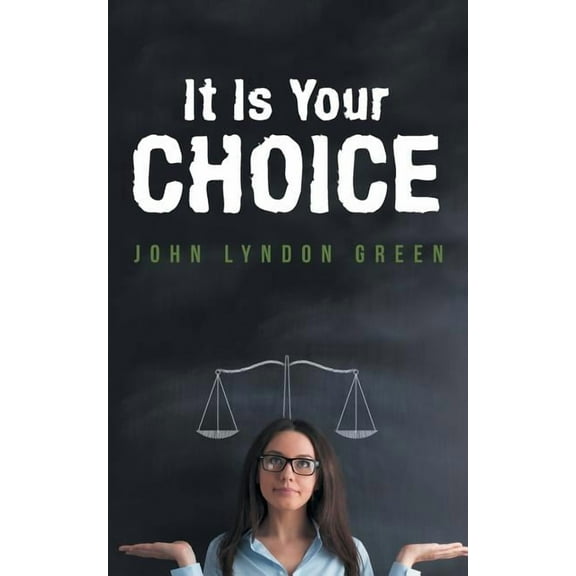 It Is Your Choice (Paperback)