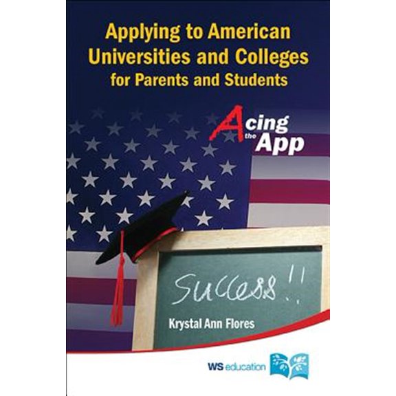 Pre-Owned Applying to American Universities and Colleges for Parents and Students: Acing the App (Paperback)