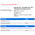 thumbnail image 2 of Multi Rib Belt - Compatible with 1997 - 1998 Buick Park Avenue 3.8L V6, 2 of 2
