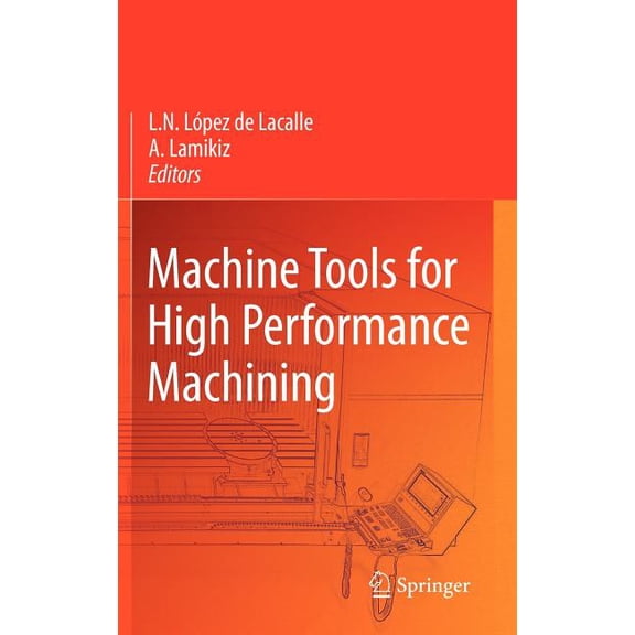 Machine Tools for High Performance Machining, (Hardcover)