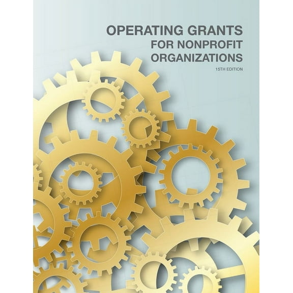 Operating Grants for Nonprofit Organizations, (Paperback)