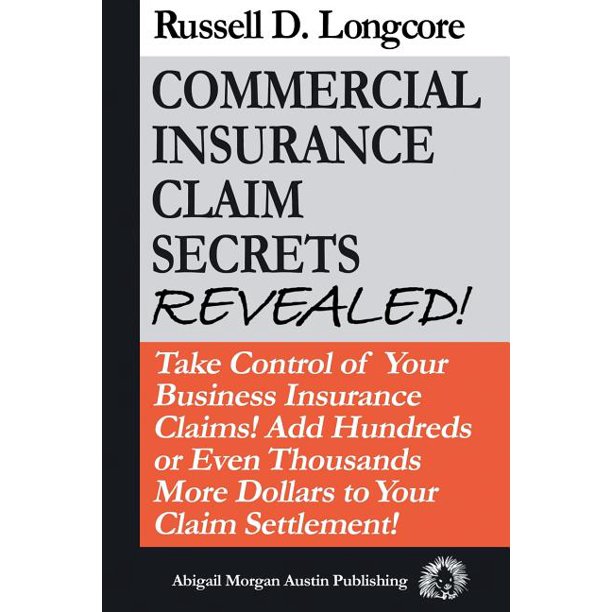 Commercial Insurance Claim Secrets Revealed! Take
