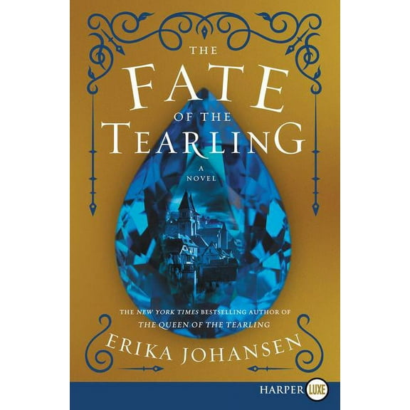 Queen of the Tearling The Fate of the Tearling, Book 3, (Paperback)