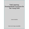 Total Learning: Developmental Curriculum for the Young Child, Used [Hardcover]