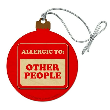 Allergic to Other People Funny Humor Wood Christmas Tree Holiday