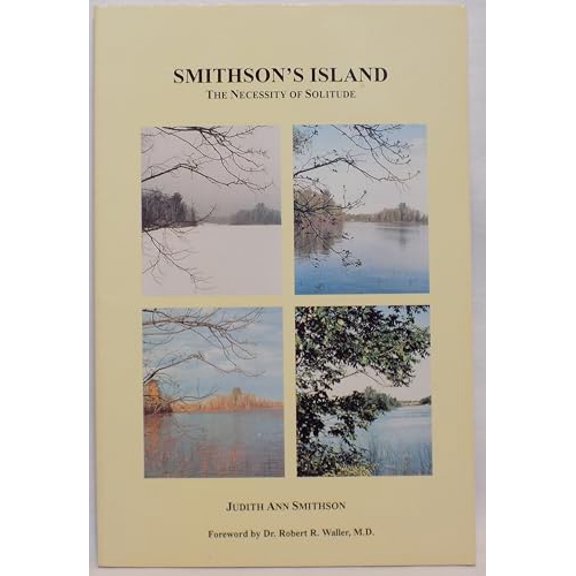 Pre-Owned Smithson's Island: The Necessity of Solitude, 9781883477080, 1883477085, Paperback,