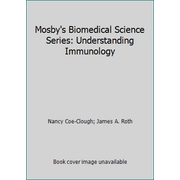 Mosby's Biomedical Science Series: Understanding Immunology [Paperback - Used]